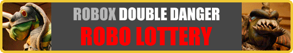 RoBox Double Danger Robo Lottery