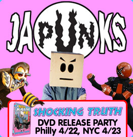 Japunks/DVD Release Party April 22nd in Philly and April 23rd in NYC